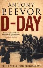 D-Day - The Battle for Normandy
