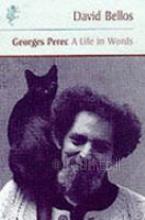 Georges Perec: A Life in Words