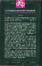 Experiments in Distant Influence: Discoveries By Russia's Foremost Parapsychologist