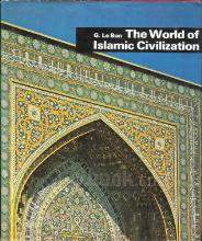 The World of Islamic Civilization