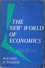 The new world of economics : explorations into the human experience