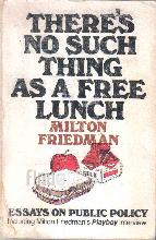 There's No Such Thing As a Free Lunch
