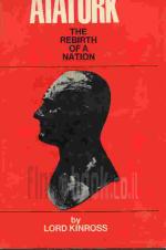 Ataturk: The Rebirth of a Nation