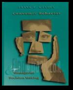 Consumer Behavior and Managerial Decision Making