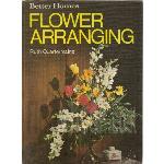Better Homes - Flower Arranging