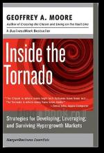 Inside The Tornado Strategies For Developing Leveraging and Surviving Hypergrowth Markets Collins Bu