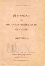 De synagoge der Portugees-Israëlietische Gemeente te Amsterdam / D.H. de Castro