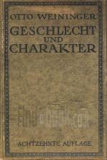 Geschlecht und Charakter : eine prinzipielle Untersuchung / von Otto Weininger