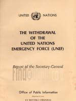 The withdrawal of the United Nations Emergency Force (UNEF); report.