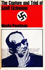 The capture and Trial of Adolf Eichman