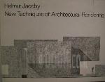 New Techniques of Architectural Rendering