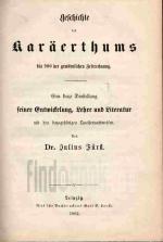 Geschichte des Karaerthums : eine kurze Darstellung seiner Entwickelung, Lehre und Literatur, mit de