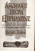Archives from Elephantine The Life of an Ancient Jewish Military Colony