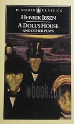 A Doll's House And Other Plays