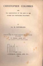 Christopher Columbus and the Participation of the Jews in the Spanish and Portuguese Discoveries