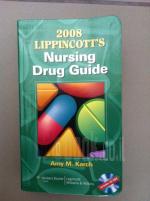 LIPPINCOTTS NURSING DRUG GUIDE
