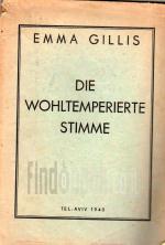 Die wohltemperierte Stimme / Emma Gillis