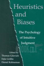 heuristics and biases the psychology of intuitive judgment