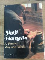 Shoji Hamada :a Potter's Way And Work