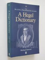 A Hegel Dictionary / Michael Inwood