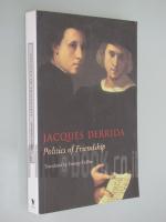 Politics of Friendship / Jacques Derrida