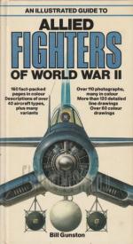 Details about AN ILLUSTRATED GUIDE TO ALLIED FIGHTERS OF WORLD WAR II