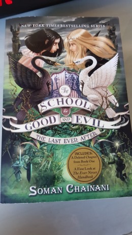 The School For Good And Evil The Last Ever After