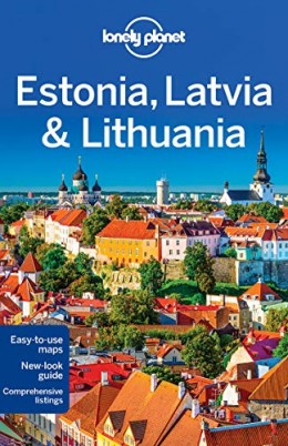 Lonely Planet Estonia, Latvia & Lithuania (Multi Country Guide)
