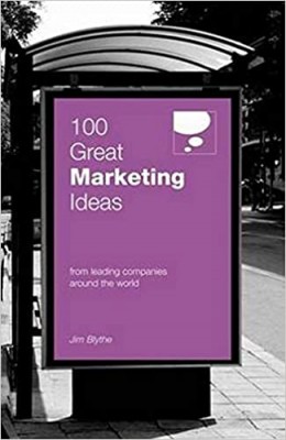 100 Great Marketing Ideas (100 Great Ideas)