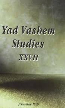 Yad Vashem Studies: Volume Xxvii