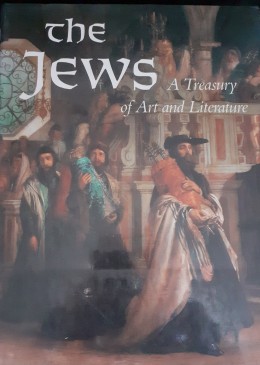 The JEWS a treasury of art and literature