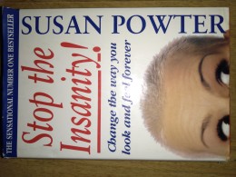 Stop the insanity! / Susan Powter