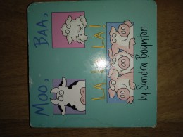 Moo, Baa, La La La
