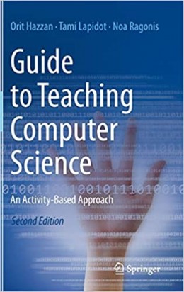 Guide to teaching computer science - An Activity-Based Approach