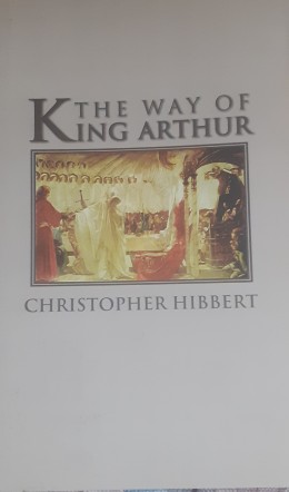 THE WAY OF KING ARTHUR