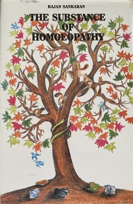 The Substance Of Homeopathy