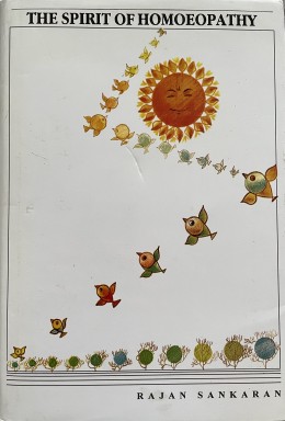 The Spirit Of Homeopathy