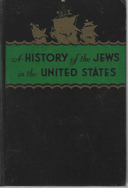 A History Of The Jews In The United States