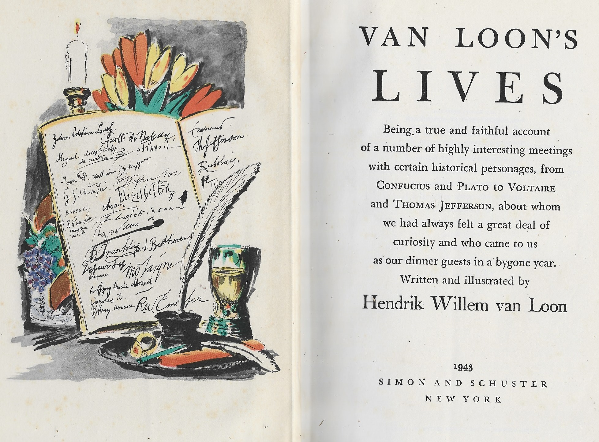 Van Loon's Lives: Being A True And Faithful Account Of A Number Of Highly Interesting Meetings