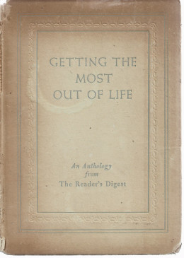 Getting The Most Out Of Life