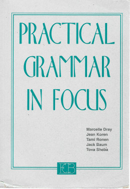 Practical Grammar In Focus