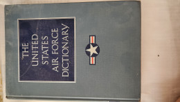 The United States Air Force Dictionary,