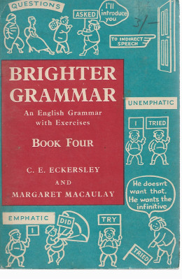 Brighter grammar: an english grammar with exercises - Book 4