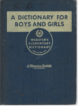 A Dictionary for Boys and Girls (Webster's Elementary Dictionary)