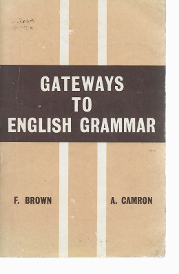 Gateways To English Grammar