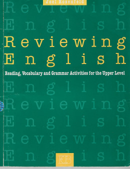 Reviewing English : reading, vocabulary and grammar activities for the Upper level